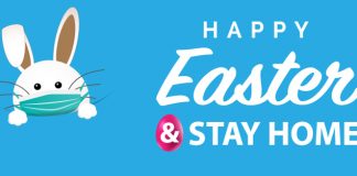 Residents asked to stay at home to save lives over Easter holidays Happy Easter and stay at home.